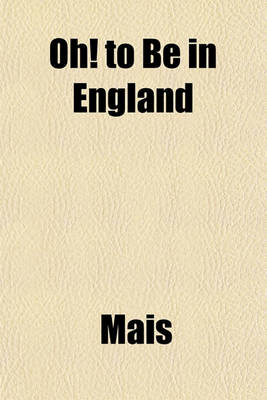 Book cover for Oh! to Be in England