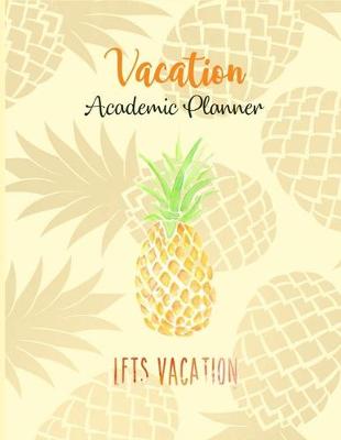 Book cover for Vacation Academic Planner