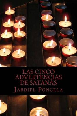 Cover of Las Cinco Advertencias de Satanas