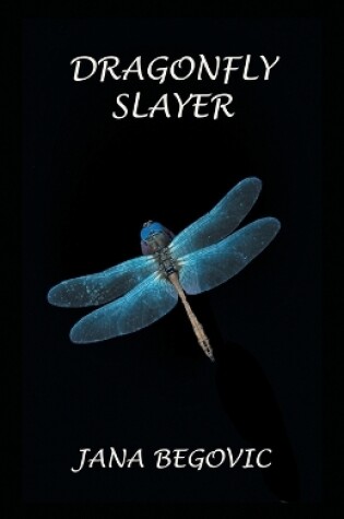 Cover of Dragonfly Slayer