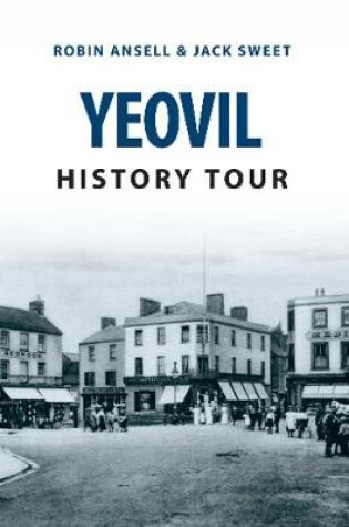 Cover of Yeovil History Tour