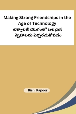 Book cover for Making Strong Friendships in the Age of Technology