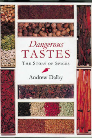 Cover of Dangerous Taste: Story of Spices