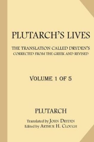 Cover of Plutarch's Lives [Volume 1 of 5]