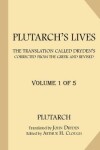 Book cover for Plutarch's Lives [Volume 1 of 5]