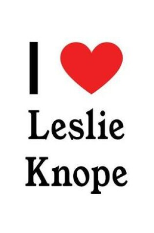 Cover of I Love Leslie Knope