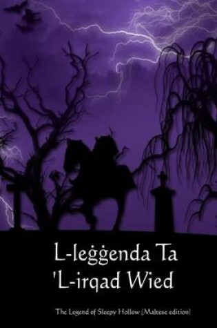 Cover of L-Leggenda Ta 'l-Irqad Wied