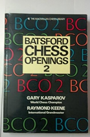 Cover of Batsford Chess Openings 2