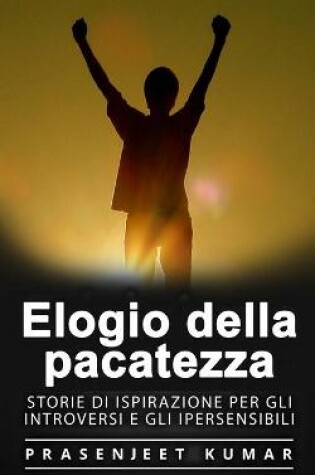 Cover of Elogio della pacatezza