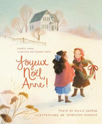 Book cover for Joyeux Noël, Anne!