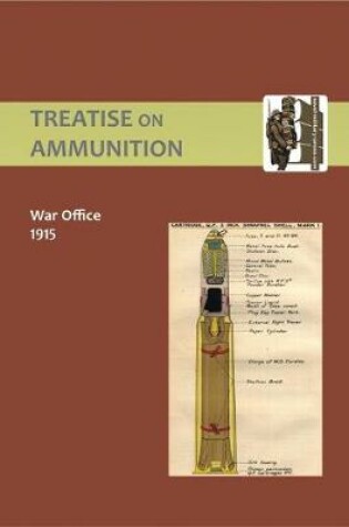 Cover of Treatise on Ammunition 1915