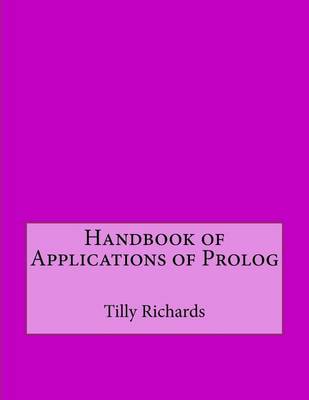 Book cover for Handbook of Applications of PROLOG