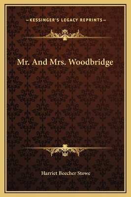 Book cover for Mr. And Mrs. Woodbridge