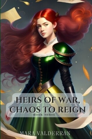 Cover of Heirs of War, Chaos to Reign