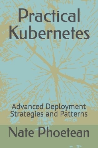 Cover of Practical Kubernetes