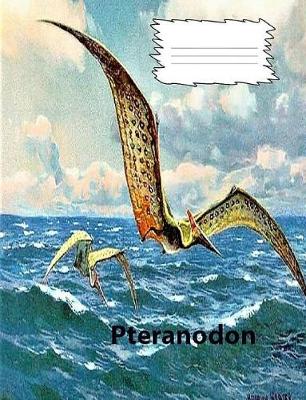 Book cover for Pteranodon a large creature in wide rule lined paper Composition Book