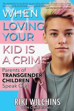Cover of When Loving Your Kid is a Crime