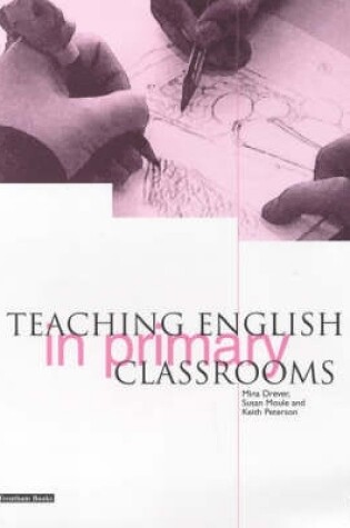 Cover of Teaching English in Primary Classrooms