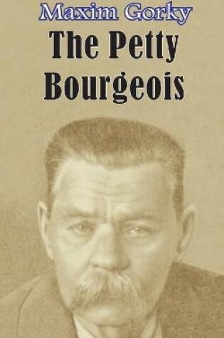 Cover of The Petty Bourgeois