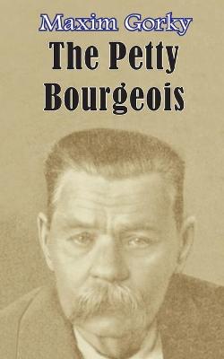 Book cover for The Petty Bourgeois