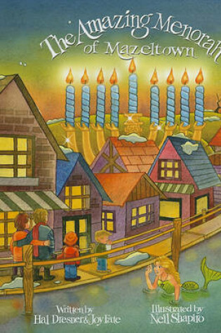 Cover of The Amazing Menorah of Mazeltown