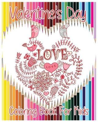 Book cover for Valentine's Day Coloring Book For Kids