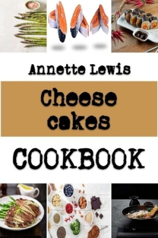 Cover of Cheese cakes