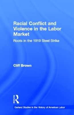 Book cover for Racial Conflicts and Violence in the Labor Market