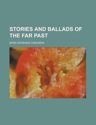 Book cover for Stories and Ballads of the Far Past