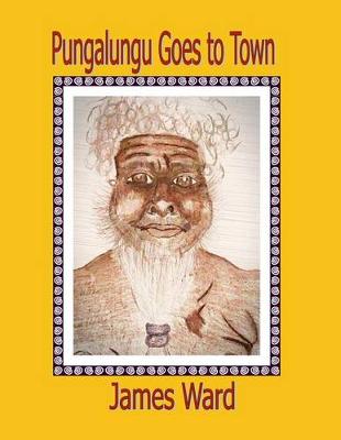 Book cover for Pungalungu Goes to Town