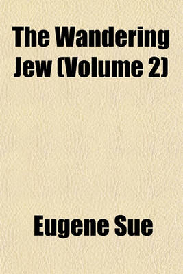 Book cover for The Wandering Jew (Volume 2)