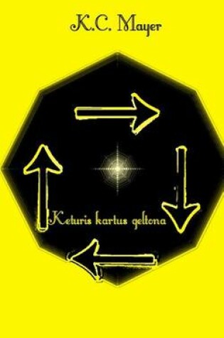 Cover of Keturis Kartus Geltona