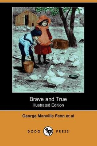 Cover of Brave and True(Dodo Press)
