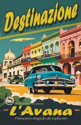 Book cover for Destinazione L'Avana