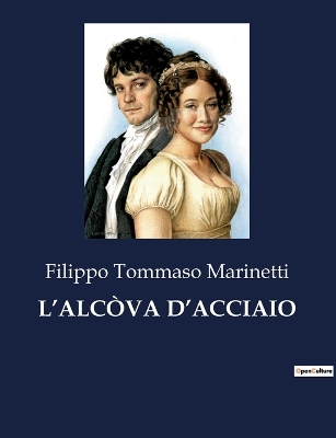 Book cover for L'Alc�va d'Acciaio