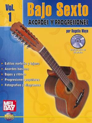 Book cover for Bajo Sexto -- Acordes y Progresiones, Vol 1