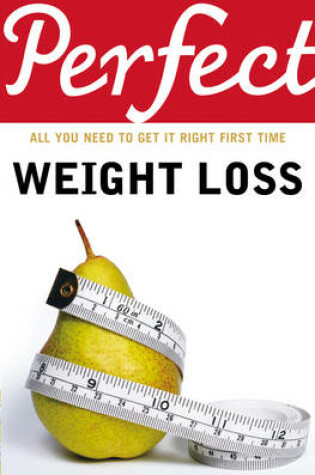 Cover of Perfect Weight Loss