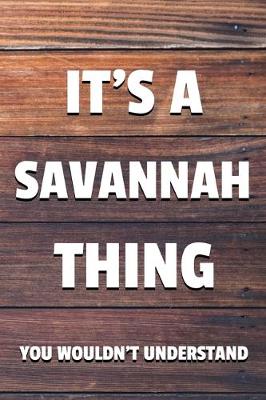 Book cover for It's a Savannah Thing You Wouldn't Understand