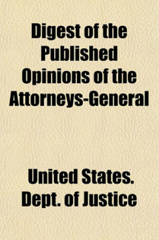 Cover of Digest of the Published Opinions of the Attorneys-General