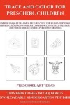 Book cover for Preschool Art Ideas (Trace and Color for preschool children)