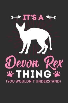 Book cover for It's A Devon Rex Thing You Wouldn't Understand