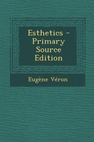 Cover of Esthetics - Primary Source Edition