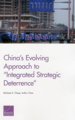 Book cover for China's Evolving Approach to Integrated Strategic Deterrence"