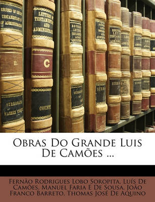 Book cover for Obras Do Grande Luis de Camoes ...