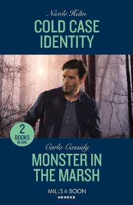 Book cover for Cold Case Identity / Monster In The Marsh