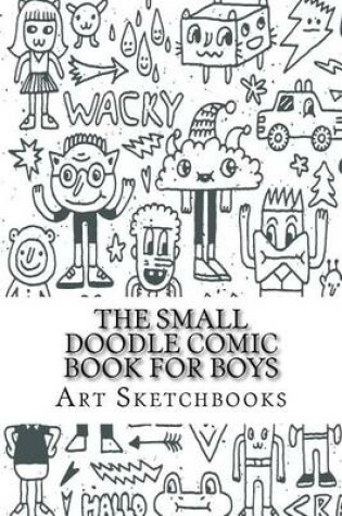 Cover of The Small Doodle Comic Book for Boys