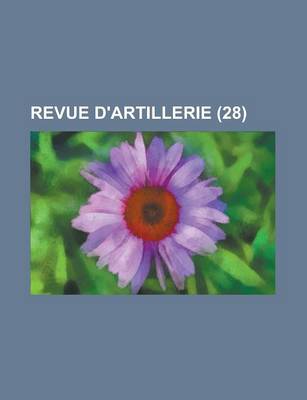 Book cover for Revue D'Artillerie (28)