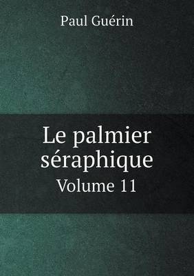 Book cover for Le palmier séraphique Volume 11