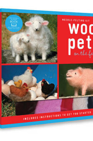 Cover of Wool Pets on the Farm Needle Felting Kit