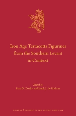 Book cover for Iron Age Terracotta Figurines from the Southern Levant in Context
